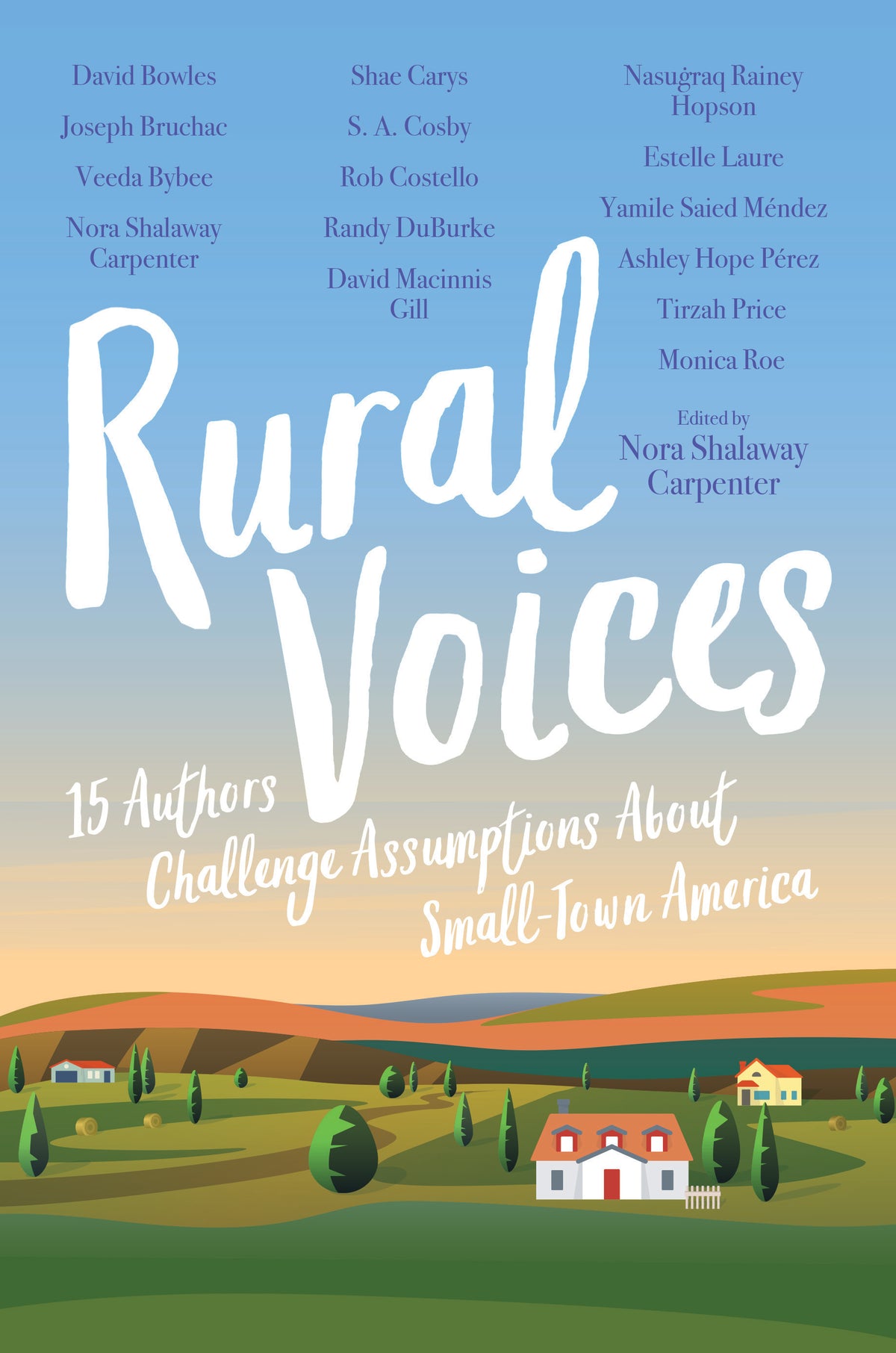 Rural Voices: 15 Authors Challenge Assumptions About Small-town America