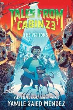 The Visitors (Tales from Cabin 23 #3) - yamilesmendez